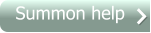 Summon help
