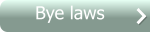 Bye laws