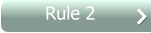 Rule 2