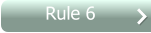 Rule 6
