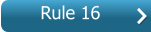 Rule 16