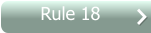 Rule 18