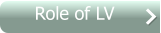 Role of LV