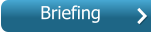 Briefing