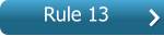 Rule 13